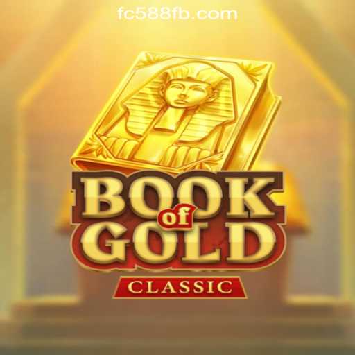 Exploring the Thrilling World of BookOfGoldClassic Slots