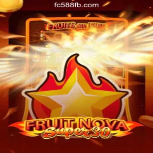 Discover FruitrNovaSupe30: The Next Big Thing in Online Gaming